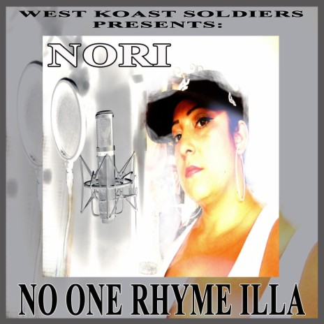 No One Rhyme illa ft. NORI | Boomplay Music
