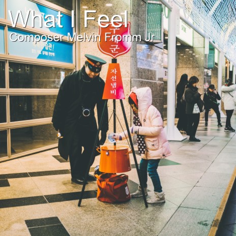 What I Feel | Boomplay Music