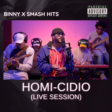 Homicidio (Live Session) ft. Binny | Boomplay Music