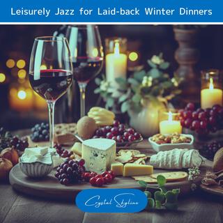 Leisurely Jazz for Laid-back Winter Dinners