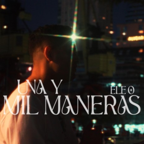 Una y Mil Maneras | Boomplay Music