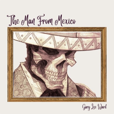 The Man from Mexico | Boomplay Music