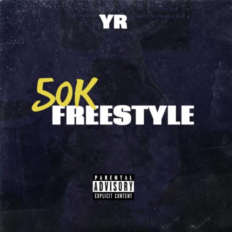 50k Freestyle | Boomplay Music