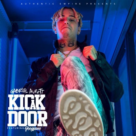 Kick A Door ft. Foogiano | Boomplay Music