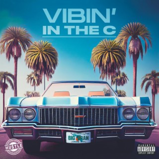 Vibin' in the C lyrics | Boomplay Music