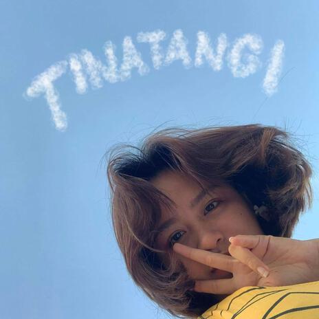 Tinatangi | Boomplay Music