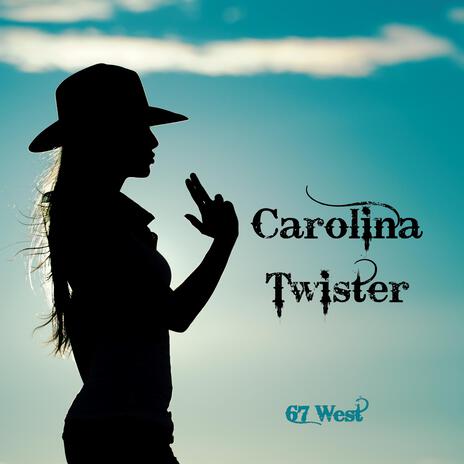 Carolina Twister | Boomplay Music