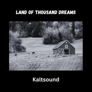 Land of thousand Dreams (Dub Tech)