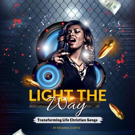 Light the Way | Boomplay Music