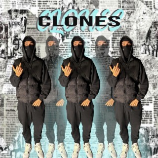 Clones lyrics | Boomplay Music
