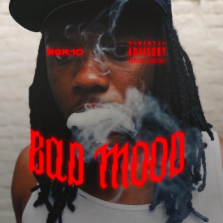 BAD MOOD lyrics | Boomplay Music