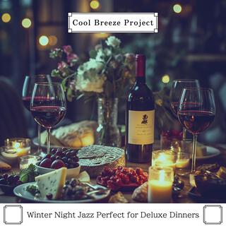 Winter Night Jazz Perfect for Deluxe Dinners