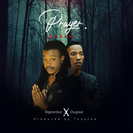 Prayer ft. Olugreat | Boomplay Music
