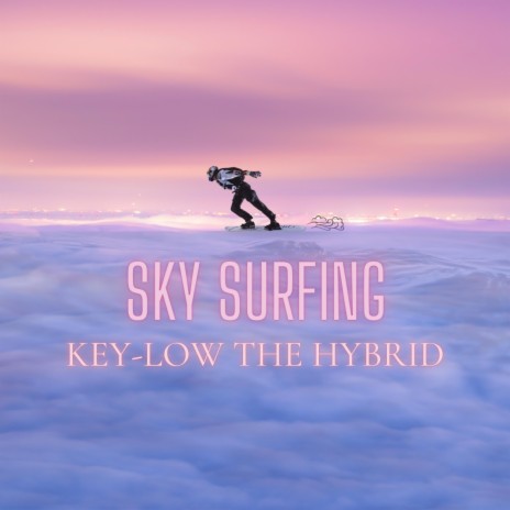 Sky Surfing | Boomplay Music