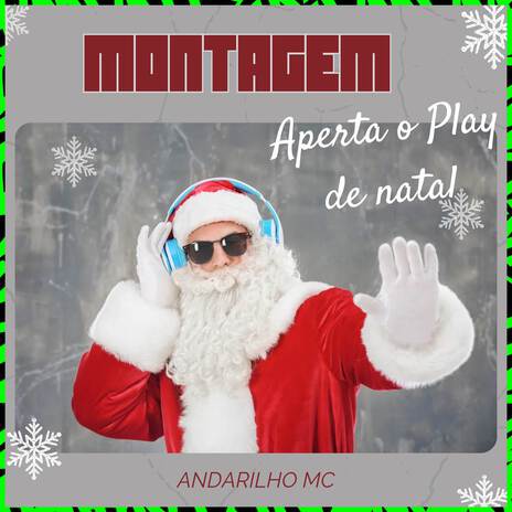 MONTAGEM APERTA O PLAY DE NATAL