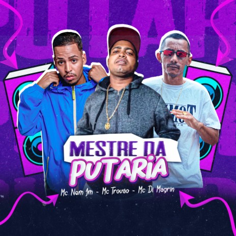 Mestre da Putaria (feat. BISCOITO NO BEAT) | Boomplay Music