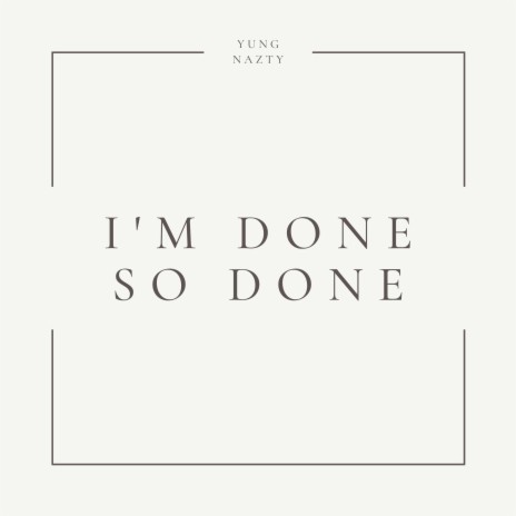 SO DONE | Boomplay Music