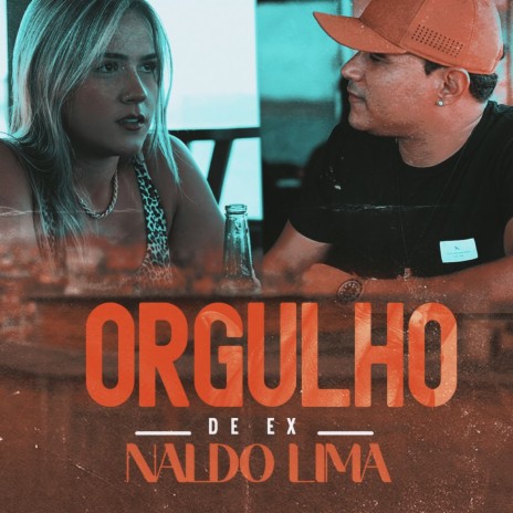 Orgulho de ex | Boomplay Music