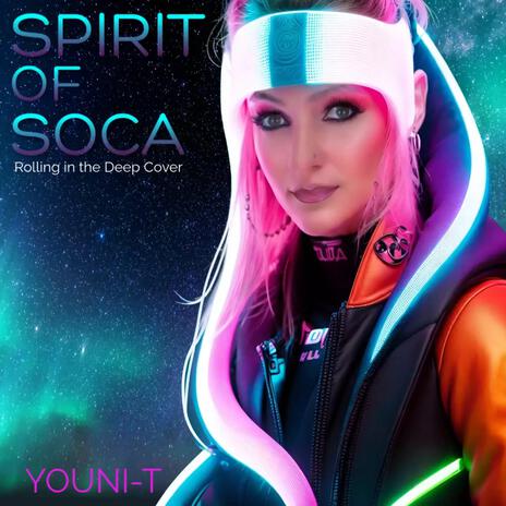 SPIRIT OF SOCA (Rolling in the Deep) | Boomplay Music