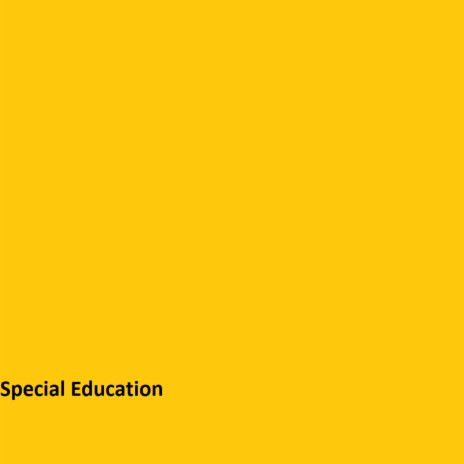 Special Education | Boomplay Music