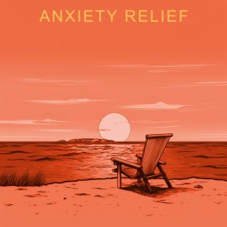 Anxiety Relief