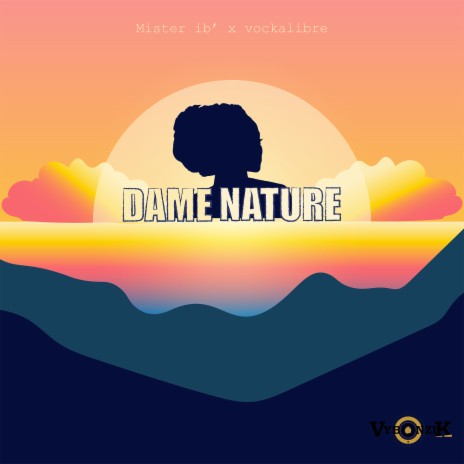 Dame Nature ft. Vockalibre | Boomplay Music