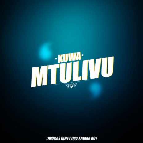 Kuwa Mtulivu | Boomplay Music