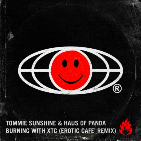 Burning With XTC (Erotic Cafe' Remix) ft. Haus of Panda | Boomplay Music
