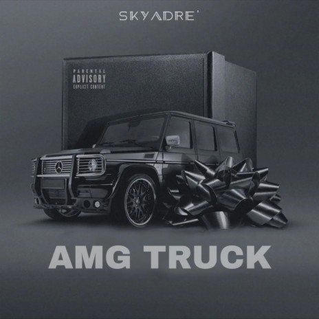 AMG Truck | Boomplay Music