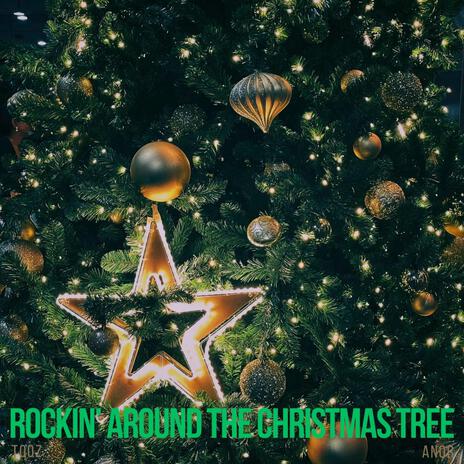 Rockin' Around The Christmas Tree (Hard Dance) ft. Anor | Boomplay Music