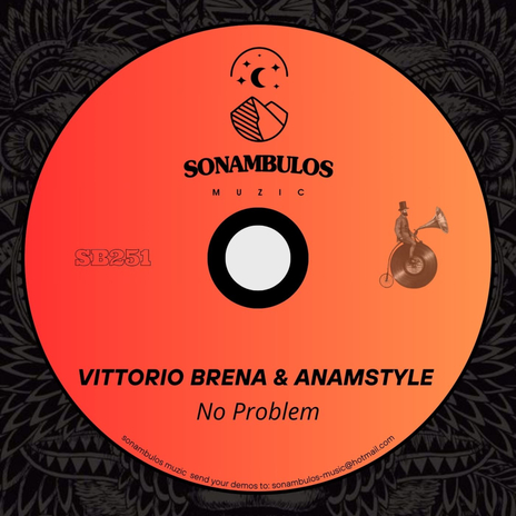 No Problem (Original Mix Version) ft. AnAmStyle | Boomplay Music