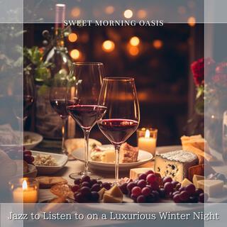 Jazz to Listen to on a Luxurious Winter Night