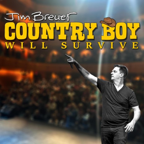 Country Boy Will Survive