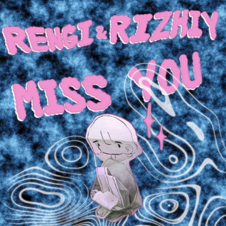 Miss You ft. Rizhiy | Boomplay Music