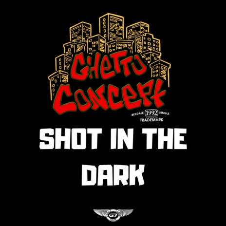 Shot in the Dark | Boomplay Music