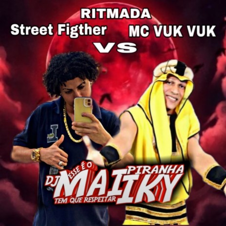 RITMADA Street Figther VS MC VUK VUK