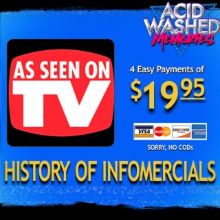 #47 - Infomercials:  As Seen on TV
