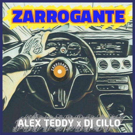 Zarrogante ft. DJ Cillo | Boomplay Music
