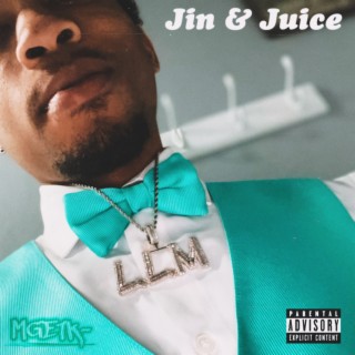 Juice 2: Jin & Juice