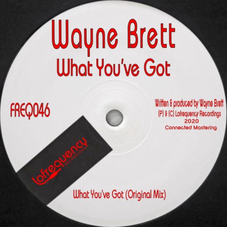 What You've Got (Original Mix)