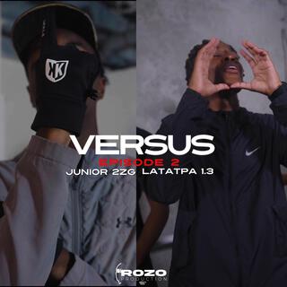 Versus EP.2 Latatpa 1.3 X Junior 2zg