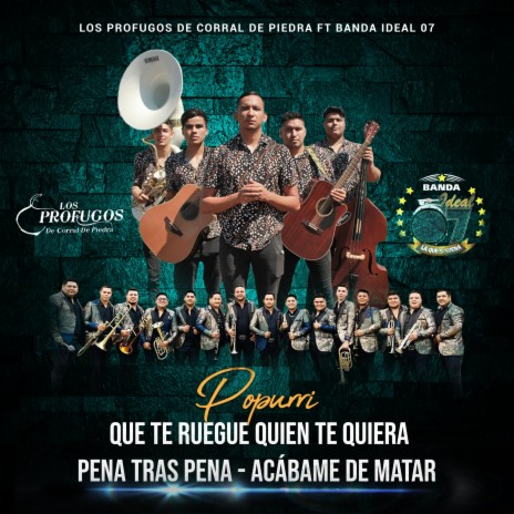 Popurrí Rancheras (En vivo) ft. Banda Ideal 07 | Boomplay Music