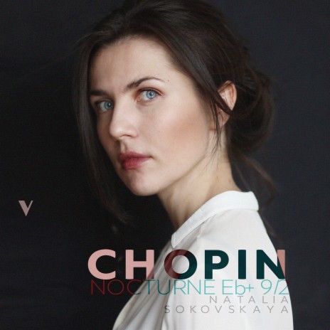 Nocturne in E-Flat Major, Op. 9 No. 2, B. 54 | Boomplay Music