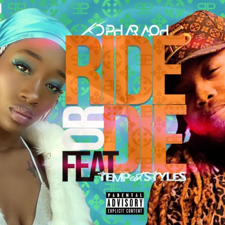 Ride or Die ft. Tempest Styles | Boomplay Music