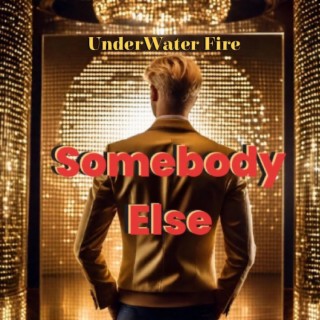 Somebody Else lyrics | Boomplay Music