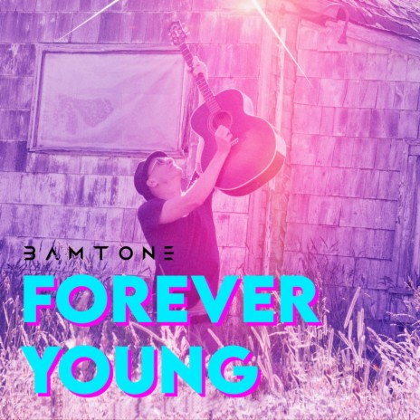 Forever Young | Boomplay Music