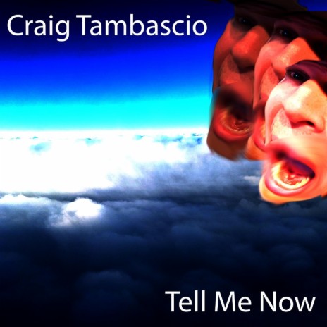 Tell Me Now | Boomplay Music