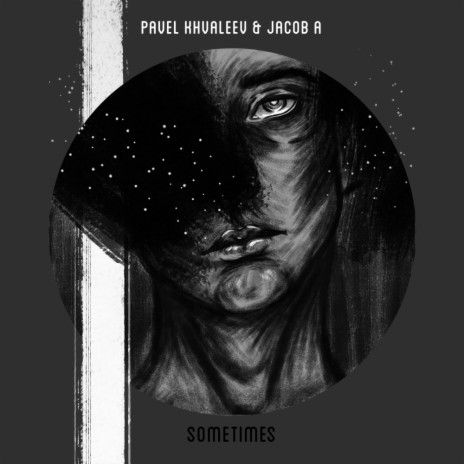 Sometimes (Ivan Starzev Remix) ft. Jacob A