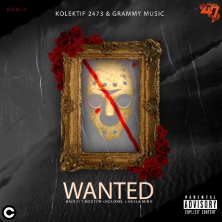 Wanted (REMIX)