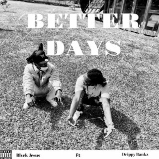 Better Days